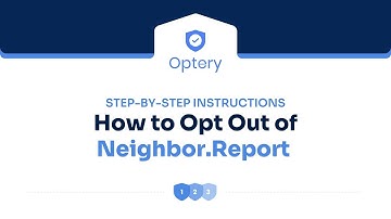 How to Opt Out of Neighbor.Report - Step by Step Instructions