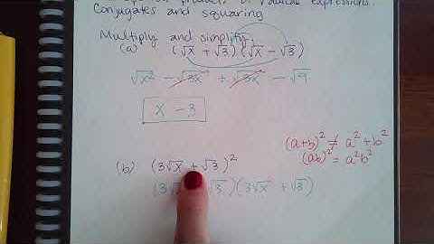 6.5 Special products of radial expressions Conjugates and squaring