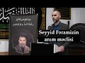 Seyyid framizin anm mclisi krblayi elgn 27122023