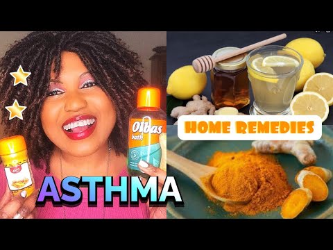 6 HOME REMEDIES FOR ASTHMA | HOW I MANAGE MY ASTHMA | DEALING WITH ASTHMATIC SYMPTOMS #asthmatips