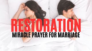 Prayer For Marriage Restoration | A Prayer To Save Your Marriage
