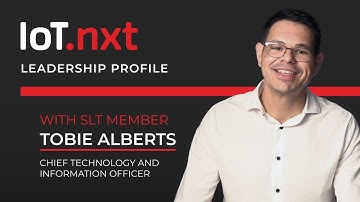 IoT.nxt Senior Leadership Profile: Tobie Alberts