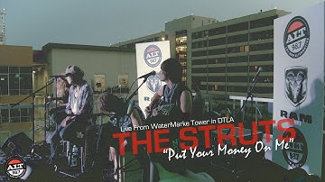 The Struts "Put Your Money On Me" Live w/ ALT987fm