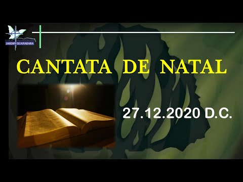 Cantata de Natal 2020: "Jesus, a Alegria do Natal"
