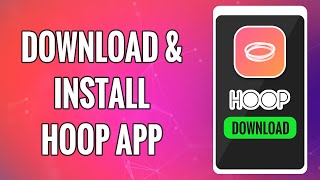 How To Download & Install Hoop App 2022 | 'Hoop - Make new friends' Mobile App Download Help screenshot 5