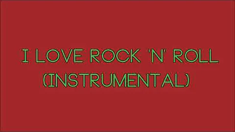 Joan Jett "I Love Rock 'n' Roll" (Instrumental)