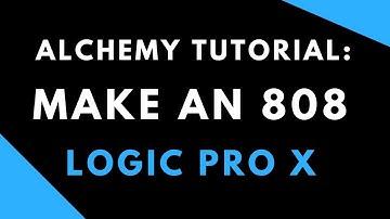 Logic Pro X Alchemy 808