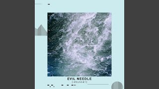 Video thumbnail of "Evil Needle - Energized"