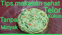 Makanan Sehat Tanpa Minyak (telor kukus) - Durasi: 3.37. Makanan Sehat Tanpa Minyak (telor kukus) - Durasi: 3.37.