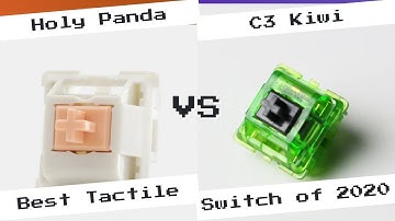NEW BEST TACTILE SWITCH OF 2020?! Holy Pandas Vs C3 Kiwi Comparison and Thoughts