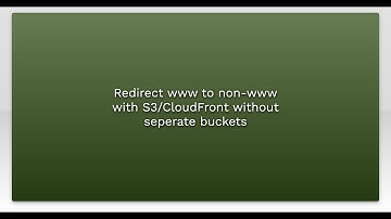 Redirect www to non-www with S3/CloudFront without seperate buckets