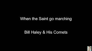 When the Saint go marching (Bill Haley & His Comets) BT
