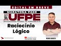 CONCURSO UFPE: RACIOCÍNIO LÓGICO | LÓGICA SEM MISTÉRIO