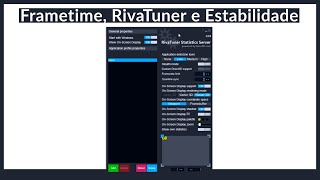 Frametime, Rivatuner E Estabilidade
