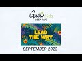 Grow kids deep dive september 2023