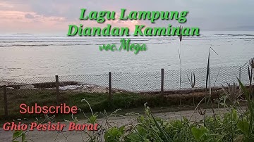 Lagu Lampung Diandan Kaminan Voc.Mega (video by Ghio)
