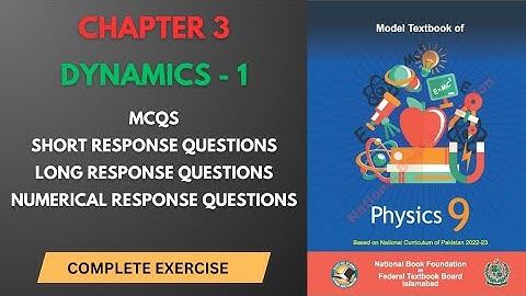 Physics Grade 9 | Chapter 3 | Complete Exercise | Federal Board 2024 | National Book Foundation