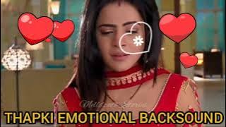 Thapki pyar ki/sad/ emotional bgm