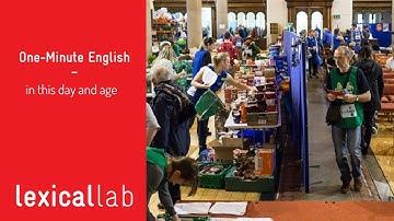 ONE-MINUTE ENGLISH: in this day and age LEARN WITH LEXICAL LAB