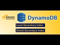 DynamoDB Local Secondary Index(LSI) and Global Secondary Index(GSI)