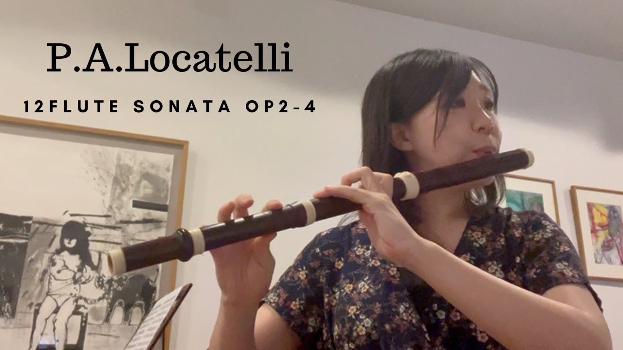 バロックフルート＆チェンバロ】Pietro Antonio Locatelli/12 Flute