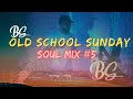 Old School Sunday Soul Mix #5 | 70s