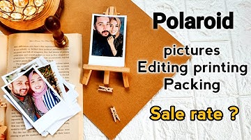 | All about Polaroid pictures editing printing packing | Detailed video about polaroid frame |