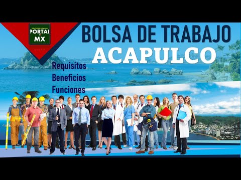 ? Bolsa de trabajo Acapulco 2022-202 POSTULATE ☑️ Requisitos, BENEFICIO, Documentación