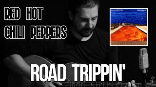 Road Trippin' - Red Hot Chili Peppers [acoustic cover] by João Peneda