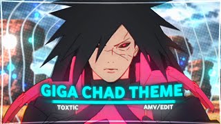 Giga Chad Theme Song- Uchiha Amvedit