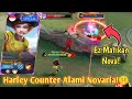 Harley early nya kalah tapi late malah ngebantai harley counter alami novaria harley gameplay mlbb