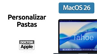 Curso Apple Mac - Personalizar Pastas macOS 26