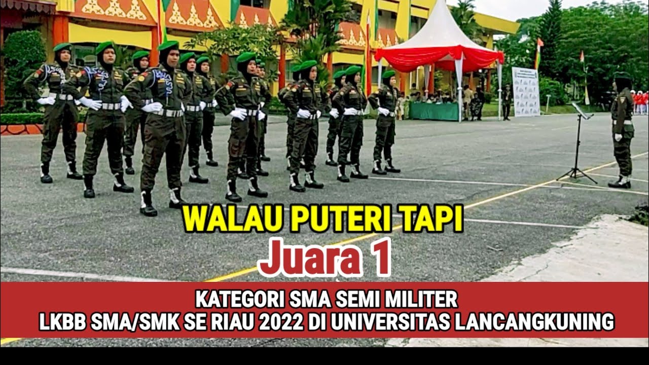 JUARA 1 KATEGORI SMA SEMI MILITER // SMK Taruna Satria Pekanbaru pada LKBB SMA-SMK SE RIAU 2022