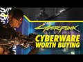 Cyberpunk 2077 Cyberware Worth Buying! Gear Recommendations!