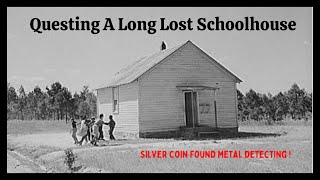 Searching For Lost 1800&#39;s School House Site - By : Quest For Details