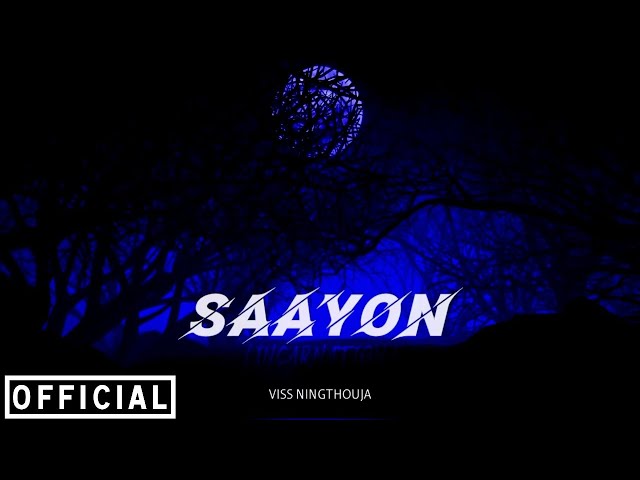 Viss Ningthouja - Saayon ( Official Video ) Manipur Edm class=