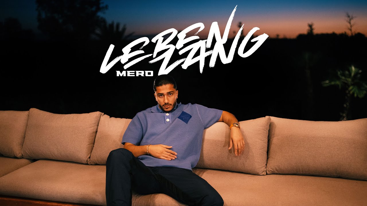 MERO  Leben Lang Official Video