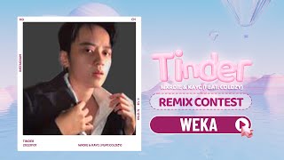 Wxrdie \& KayC (ft. Coldzy) | TINDER | weka REMIX