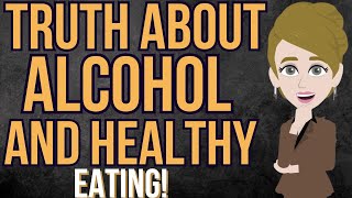 Abraham Reveals Truth About Alcohol & Eating Healthy! 🍷Abraham Hicks 2024