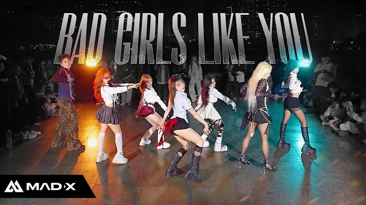 [DANCE IN PUBLIC] TOBII - 'Bad Girls Like You' | Dance Cover 커버댄스 By MAD-X