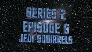 Cultivating for Critters S2E6 - Jedi Squirrels