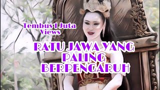 Ratu Paling Sakti Di Tanah Jawa