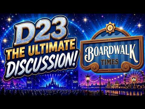 D23 Ultimate Discussion w/ Zack of Boardwalk Times