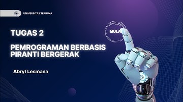 TUGAS 2 PEMROGRAMAN BERBASIS PIRANTI BERGERAK 