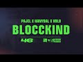 Pajel x hanybal x volo  blocckind prod von blue atlanta official lyric