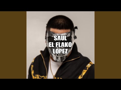 Saul El Flako
