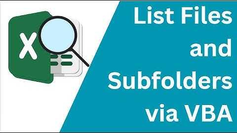 List Files and Subfolders via VBA