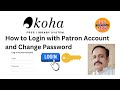 How to Login Koha by Patron |How to change Patron Password |How to Change Password #infomrk #koha
