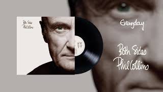 Video thumbnail of "Phil Collins - Everyday (2015 Remaster Official Audio)"