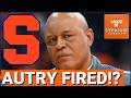 REACTION: Syracuse Basketball FIRES Adrian Autry | A NEW Era Begins
